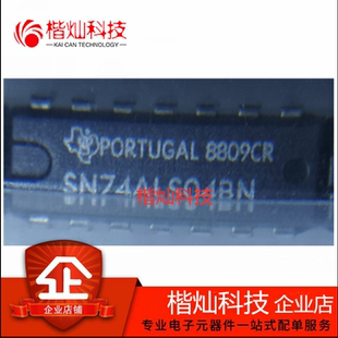 全新原装正品 SN74ALS04BN DIP-14 6路 反相器 量大价优 欢迎咨询
