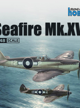 天易模型 Special Hobby 48116 海火 Seafire Mk.XV 远东地区1/48
