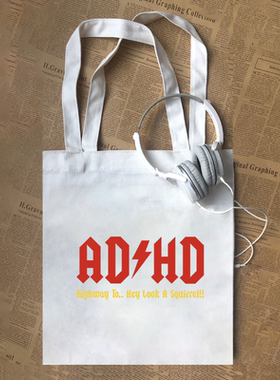 ADHD Highway to squirrel创意趣味文字帆布包定制