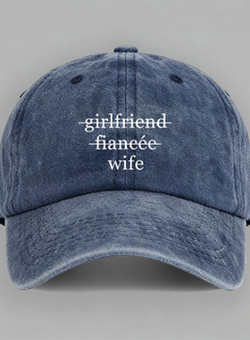 wife husband boyfriend七夕礼物结婚情侣棒球帽子软顶定制鸭舌帽