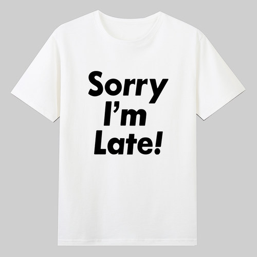 Sorry I’m Late致敬卢广仲音乐专辑一百种生活我迟到了短袖T恤