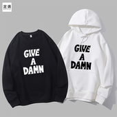 DAMN欧美有趣味英文潮男女小众设计圆领卫衣帽衫 GIVE diy