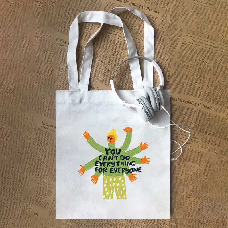 You can’t do everything for everyone好东西插画帆布包