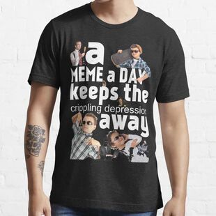 New A Meme A Day Keeps The Crippling Depression Away T-Shirt