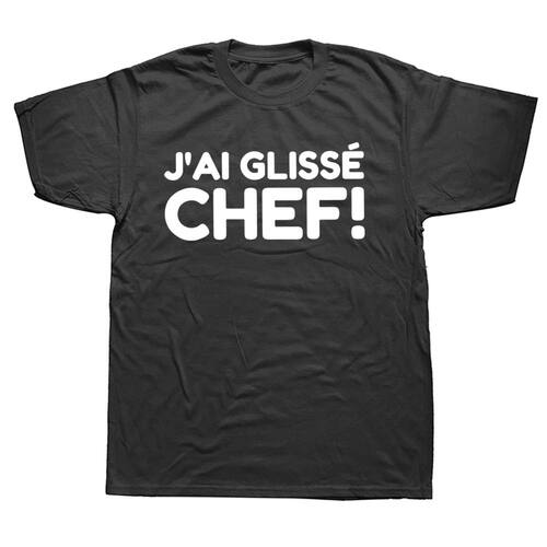J'ai Glisse Chef T Shirt I Slip Funny French Film Quote Movi