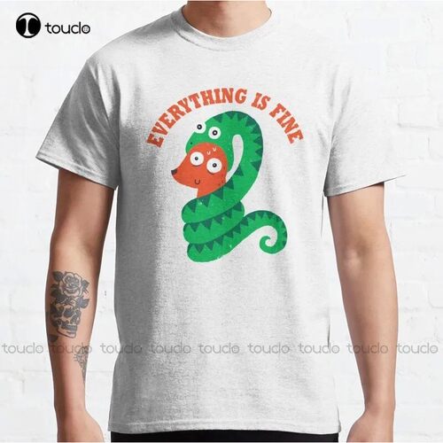 New Everything Is Fine Snake Animal Cute Funny Classic T-Shi