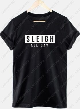 Sleigh All Day Christmas Women Clothes Tshirt Hoppy Xmas Vac