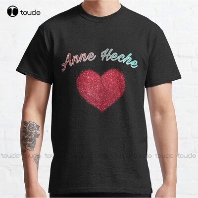Anne Heche Classic T-Shirt?Shirts For Women Custom Aldult Te