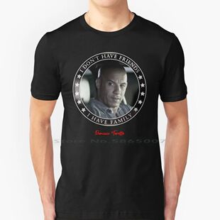 Family Quote Meme 100% Cotton T Shirt I Dont Have Friends I