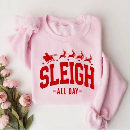 Funny Sleigh All Day Sweatshirt 2025 Christmas Women Hoodie