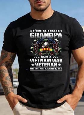 I'm A Dad Grandpa and A Vietnam Veteran Nothing Scares Me T-