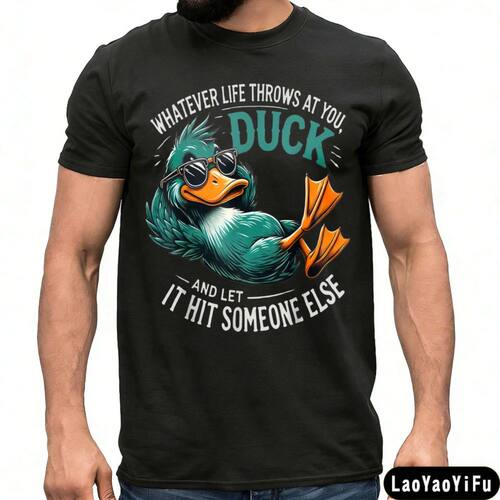 Duck Funny Quote T-Shirt Men Summer Casual Fashion Short Sle