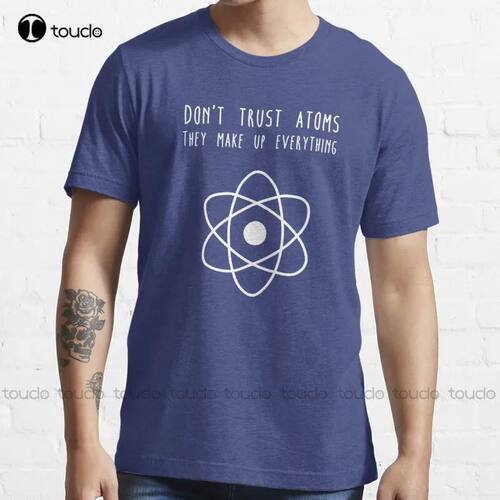 New Don'T Trust Atoms T-Shirt Cotton Men Tee Shirt Brown?Shi