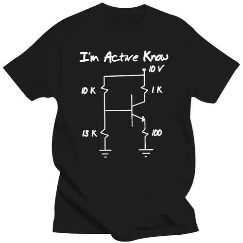 Funny Electronic Engineer Transistor I Am Active T-Shirt Rou