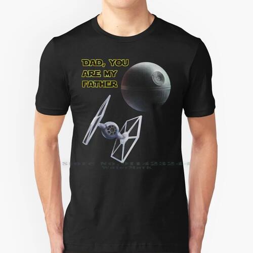 Dad , You Are My Father 100% Cotton T Shirt Fathers Day Dads