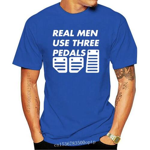 Weelsgao Real Men Use 3 Pedals T Shirt Funny Car Supercar Me