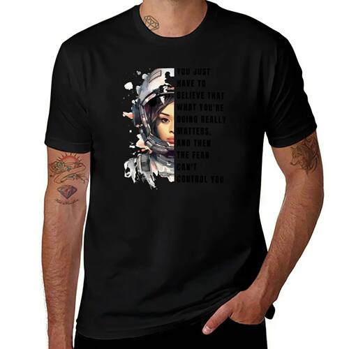 You just have to believe that what you're doing really matte