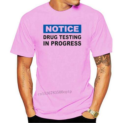 New Drug Test T-Shirt Men Letter Print Drug Testing In Progr
