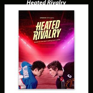 《Heated Rivalry》巅峰对决自制A3海报相纸画/宿舍卧室装饰