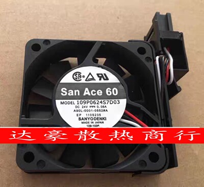 SanAce60数控风扇109P0624S7D03/D01 24V 0.08A A90L-0001-0552#A