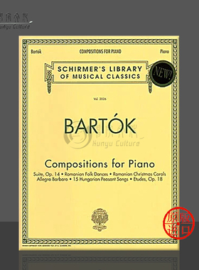 巴托克 钢琴曲集 希尔默 G.shirmer 原版进口乐谱书 Bela Bartok Compositions for Piano solo HL 50481612