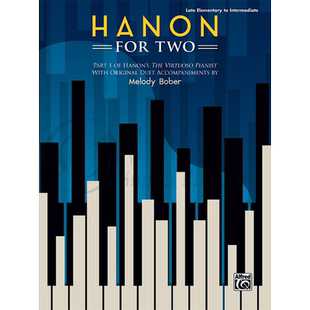 哈农练指法 钢琴二重奏 含梅洛迪博伯的原创伴奏 Alfred Hanon forTwo Part 1 of HanonsPianoDuet 1 Piano 4 Hands 00-46273