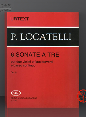 洛卡泰利 六首小提琴奏鸣曲 Op5 弦乐和钢琴室内乐 布达佩斯乐谱 6 Sonatas for 2 Violins/2 Flutes Basso Continuo Z14067