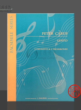 彼得 卡比 慢板 两支小号和两支长号 手稿影印件 UMMP原版乐谱书 Peter Cabus Lento 2 Trumpets and Trombones EJM517