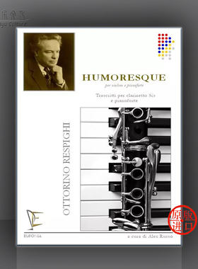 雷斯皮基 幽默曲 单簧管和钢琴 拉索改编 Eufonia原版乐谱书 Ottorino Respighi Humoresque Clarinet in Sib and Piano 181828C