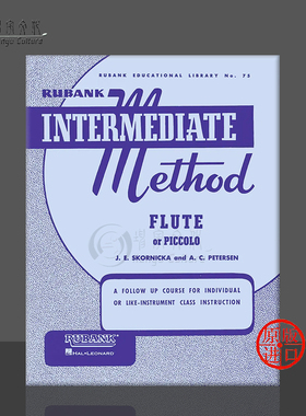 卢班可练习法 中级 长笛与短笛 原版乐谱书 RUBANK INTERMEDIATE METHOD FOR FLUTE OR PICCOLO HL04470210