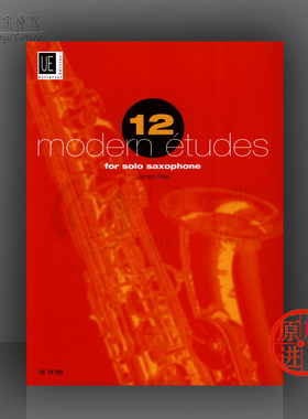 詹姆斯雷伊 萨克斯现代练习曲 十二首 维也纳UE原版乐谱书 James Rae 12 Modern Etudes saxophone UE18795