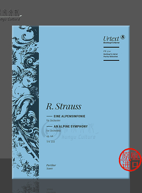 施特劳斯 阿尔卑斯交响曲Op64 TrV233 乐队总谱 大熊原版进口乐谱书 Strauss Eine Alpensinfonie Orchestra Score PB5710