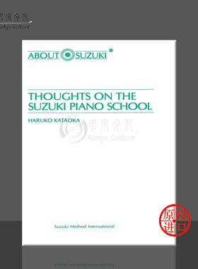 片冈晴子 关于铃木钢琴教程的感想 钢琴 Alfred原版乐谱书 Haruko Kataoka Thoughts on the Suzuki Piano School Piano 00-0297