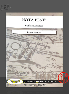 多尔夫德金克尔德 留心 单簧管二重奏 Tierolff原版乐谱书 Dolf de Kinkelder Nota Bene Duo Clarinets 0007DUc
