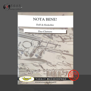 多尔夫德金克尔德 注意 单簧管二重奏 Tierolff原版乐谱书 Dolf de Kinkelder Nota Bene Duo Clarinets 0007DUc