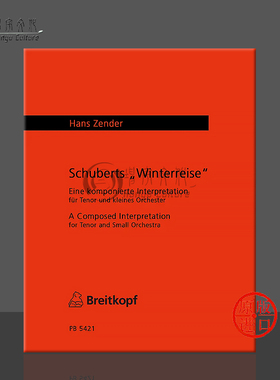 詹德 舒伯特的冬之旅总谱 大熊原版乐谱书 Zender Schuberts Winterreise Score PB5421