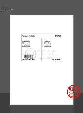 弗朗赛 奥巴德晨曲 十二把大提琴 分谱 德国朔特原版进口乐谱书 Francaix Aubade for 12 Cellos Parts ED6794