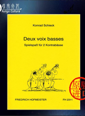 席克 两首低音作品 两把低音提琴 霍夫曼斯特原版进口乐谱书 Schieck Konrad Deux voix basses for double bass 2 FH 2311