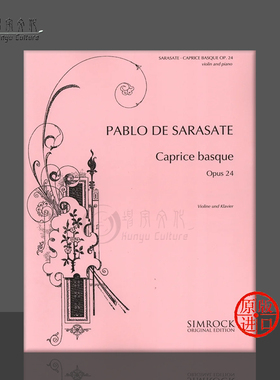 萨拉萨蒂 巴斯克随想曲 小提琴和钢琴 德国朔特原版进口乐谱书Sarasate Caprice basque violin and orchestra EE1083