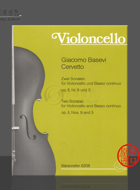 塞维托 两首奏鸣曲 大提琴和低音通奏 含演奏指南 骑熊士乐谱 Cervetto Zwei Sonaten fur Violoncello und Basso continuo BA6208