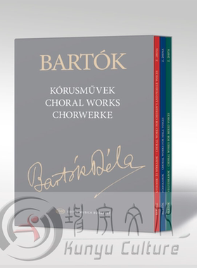 巴托克 合唱作品全集 共三卷 合唱总谱 精装版 布达佩斯原版乐谱书 Bartok Choral Works in Slipcase Clothbound Z 20076