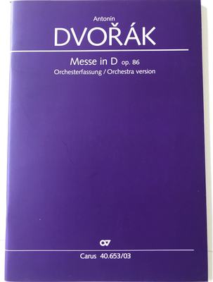 不预售 Carus原版乐谱书 德沃夏克 D大调弥撒曲 交响乐版本 总谱 Dvorak Messe in D Vocal Score CV 40.653/03