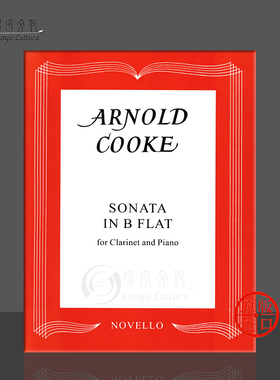 阿诺德 库克 降B大调奏鸣曲 单簧管与钢琴 SONATA IN B FLAT for Clarinet and Piano Novello原版乐谱书 HL14030695