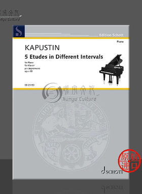 卡普斯汀 五首不同间歇练习曲 Op68 钢琴独奏 朔特乐谱书 Kapustin Nikolai 5 Etudes in Different Intervals ED23153