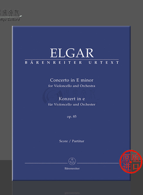 埃尔加 E小调大提琴和管弦乐队协奏曲 op85 总谱 骑熊士原版乐谱书 Elgar Concerto for Violoncello Orchestra E minor BA9040