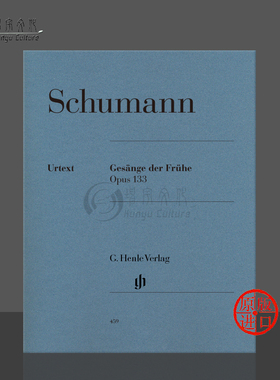 【促销】舒曼晨曲黎明之歌op133钢琴独奏带指法亨乐原版进口乐谱书 ROBERT SCHUMANN Gesange der Fruhe HN459