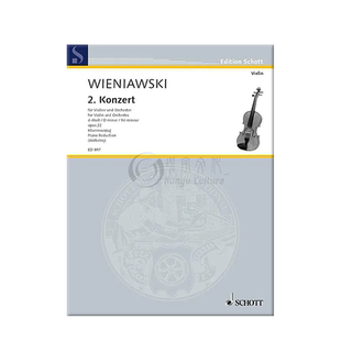 维尼亚夫斯基 第二小提琴协奏曲 D小调 op22 带钢伴 德国朔特乐谱书 Wieniawski Violin and orchestra intermediate ED897