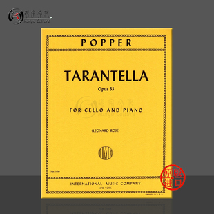 Tarantella IMC1610 大提琴和钢琴 Piano and Cello Popper 乐谱书 原版 塔兰泰拉舞曲op33 波帕尔