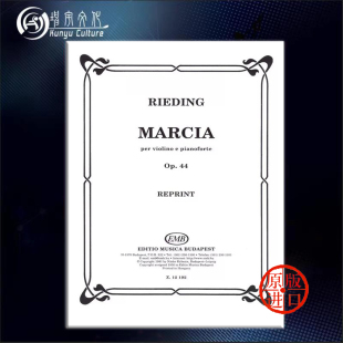 进行曲 布达佩斯原版 小提琴和钢琴 奥斯卡 Rieding violino pianoforte per OP44 Marcia Oscar 12192 进口乐谱书 雷丁