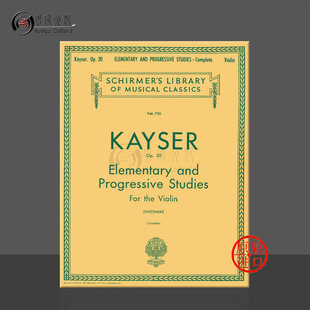 Progressive HL50256160 小提琴独奏 Six Elementary Thirty op20 希尔默乐谱书Kayser Studi 开塞 and 36首初级和进阶练习曲